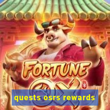 quests osrs rewards